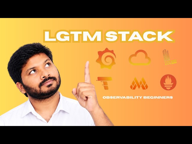 LGTM Stack Explained: Loki, Grafana, Tempo & Mimir | Observability for Beginners