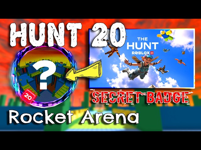 HUNT 20 - How to Complete Rocket Arena SECRET BADGE - 🔴Secret Quest: Rocket Arena Rocket Run