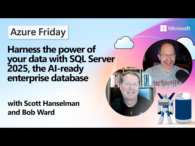 Harness the power of your data with SQL Server 2025, the AI-ready enterprise database