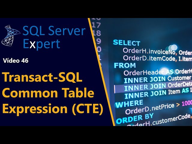 T-SQL - Common Table Expression (CTE) | SQL Server Expert