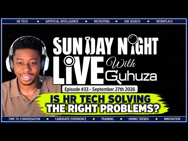 Is HR Tech Actually Solving the Right Problems? | Sunday Night Live