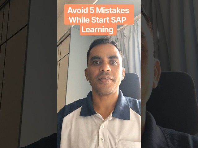Avoid 5 Mistakes While Start SAP Learning #sap #saptutorial