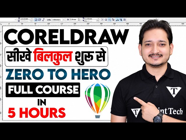 Complete CorelDraw Tutorial in One Shot | Learn CorelDraw from Basic with Example in Just 5 Hours