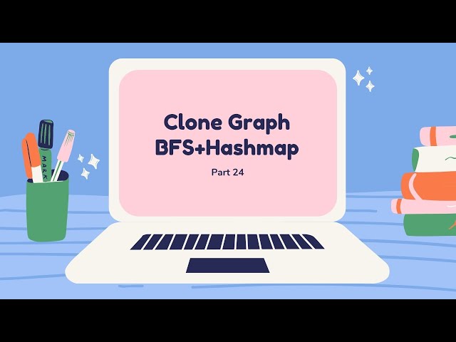 Clone Graph| Bfs+ map | explanation| C++ Code| Harshit jain[NITA]