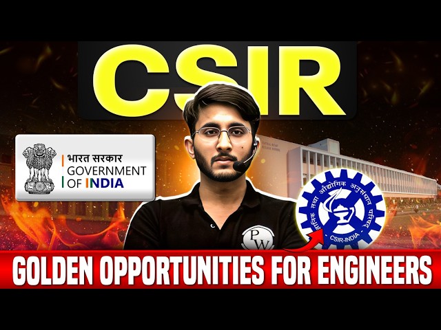 CSIR Recruitment 2026 | Government OF India | Golden Opportunities For Engineers
