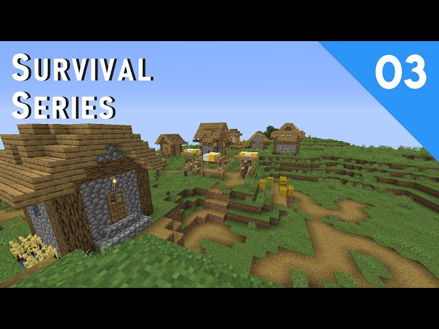 Minecraft: Survival Series #3 - Villagers and The Village