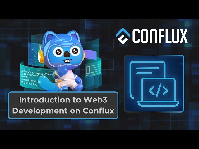 Introduction to Web3 Development on Conflux Network