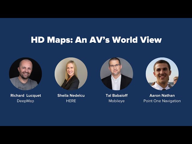 PAVE’s Virtual Panel  “HD Maps: An AV’s World View“ - Full Recording
