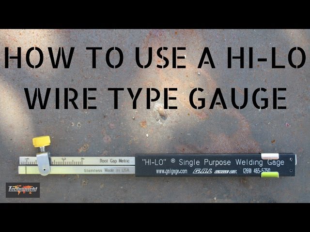 Welding inspection aid - How to use a Hi-Lo Wire Type gauge