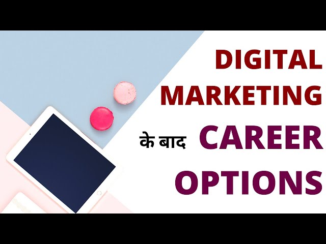 Digital Marketing Career in India | Digital Marketing Job Opportunities & Career Options