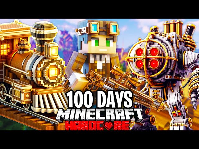 I Survived 100 Days in STEAMPUNK Minecraft Hardcore!