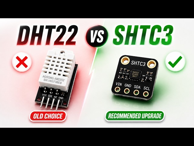 DHT22 vs SHTC3 on ESP32 The Sensor Upgrade Nobody Talks About
