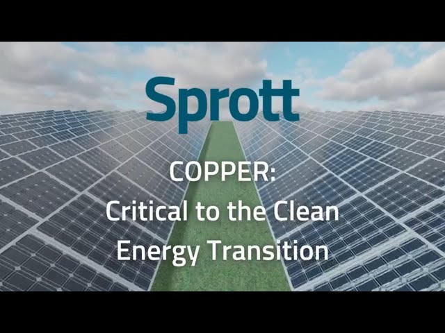 Copper: Critical to the Clean Energy Transition