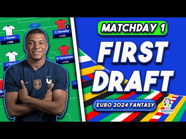 EURO 2024 Fantasy | MY FIRST DRAFT TEAM | Strategy for Matchday 1