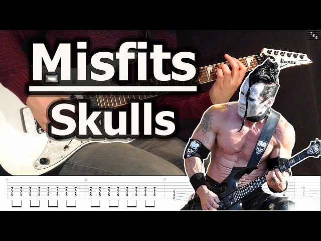 Misfits - Skulls | Guitar Tabs Tutorial