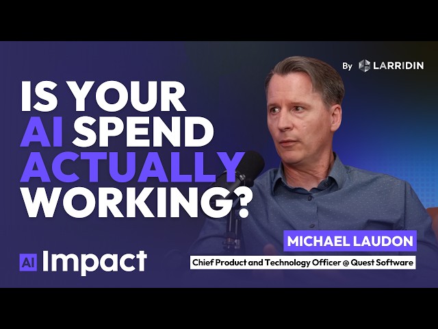 How Quest measures AI value when no single metric works | Michael Laudon, Quest Software