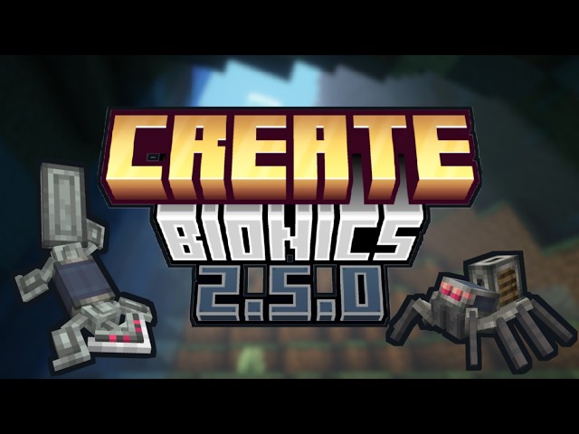 Create: Bionics mini update: 2.5.0 official trailer
