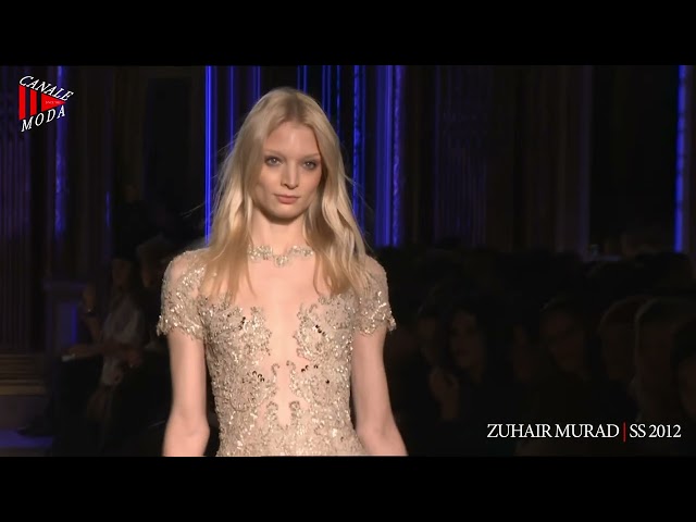 ZUHAIR MURAD Spring Summer 2012 Paris 4K - Canale Moda