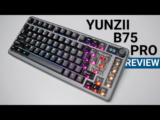 YUNZII B75 Pro Max Review - The Keyboard Every Enthusiast Wants