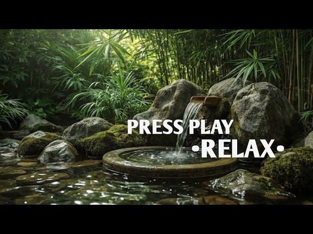 Keep Your Morning Energy Steady, 🎋 Calm Bamboo Water Sounds For Your Productive Work Flow