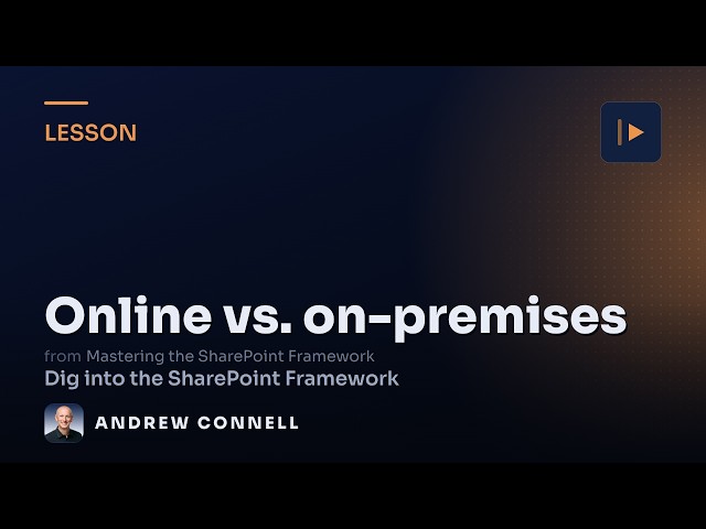 SPFx Versions: SharePoint Online vs. On-Premises