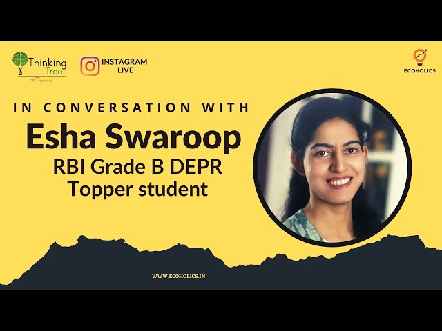 RBI Grade B DEPR Topper Interview on Ecoholics | Esha swaroop