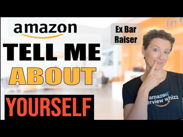 Decode And Smash The Amazon Tell Me About Yourself Question