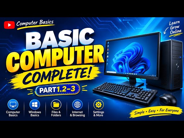 BASIC COMPUTER COMPLETE! 💻🔥 | Parts 1, 2 & 3 | Computer Basics for Beginners