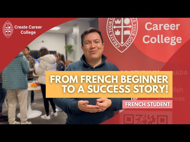 From French Beginner to a Success Story! | Create Career College