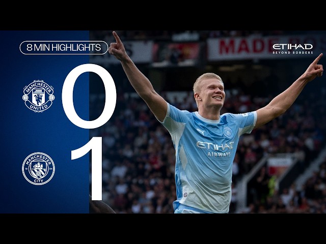 EXTENDED HIGHLIGHTS | Man United 0-1 Man City | Haaland goal wins Manchester derby for 10-man Blues