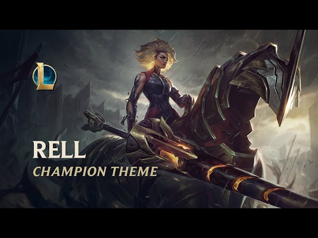 Rell, The Iron Maiden | Champion Theme (ft. Ecca Vandal) - League of Legends