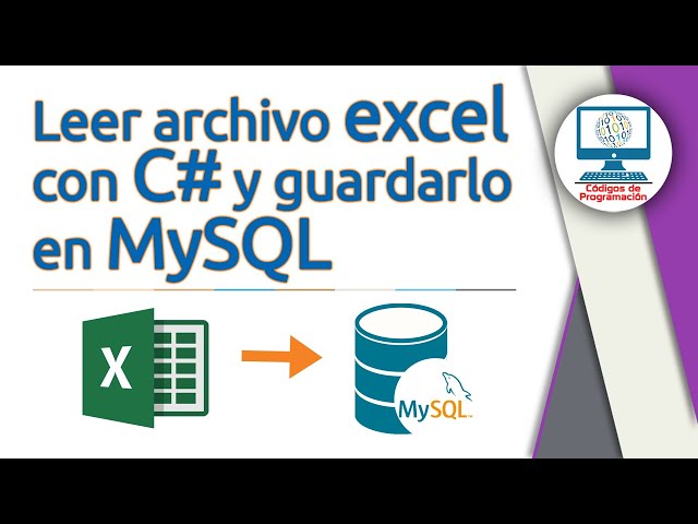 11. Leer archivo en Excel desde C# y guardar datos en MySQL
