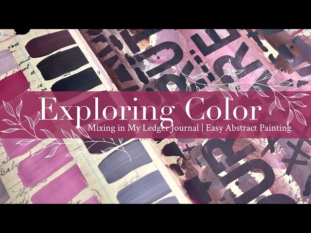Exploring Color Mixing in My Ledger Journal | Easy Abstract Painting