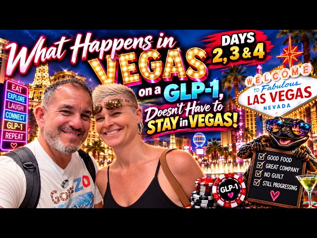 Vegas Days 2, 3 & 4 | How we ate, moved, exercised and enjoyed our anniversary trip on GLP-1's