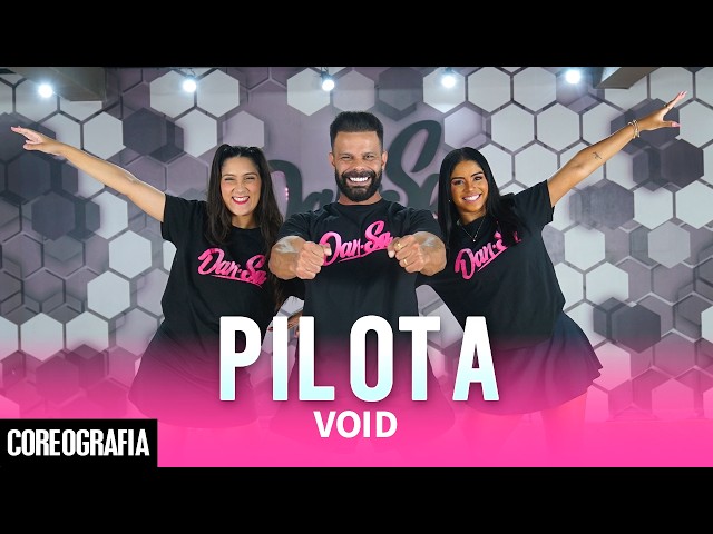 PILOTA - VOID - Dan-Sa / Daniel Saboya (Coreografia)