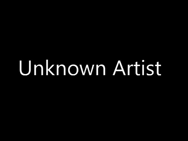 Unknown Artist