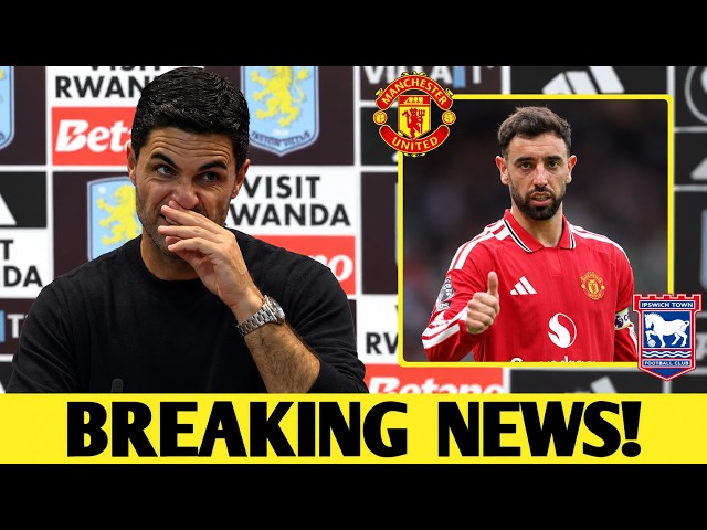 MIKEL ARTETA SHOCKING STATEMENT ON BRUNO FERNANDES AFTER HIS AMAZING PERFORMANCE! MAN UNITED NEWS