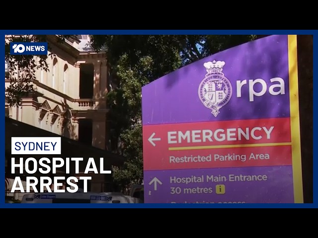 Sydney Man Arrested After Alleged Assault In Hospital’s Emergency Department | 10 News