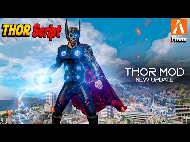 THOR SCRIPT FIVEM