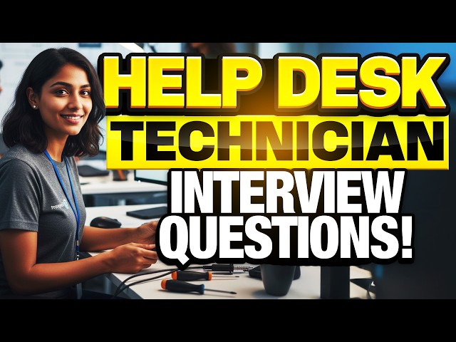 Help Desk Technician Interview Questions and Answers (How to PASS IT Support Interviews)