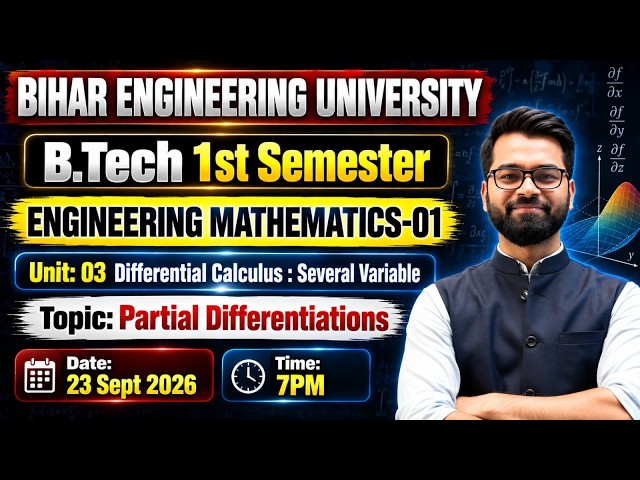 🔥Engineering Mathematics-I | Differential Calculus | U3 | Partial Differentiations | BEU Patna #beu