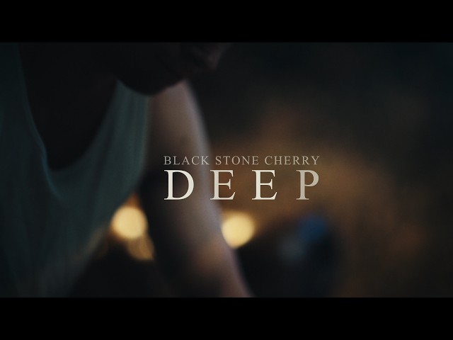 Black Stone Cherry - Deep (Official Music Video)