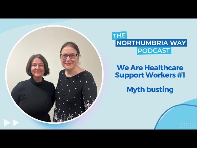 We Are Healthcare Support Workers #1 - Myth busting