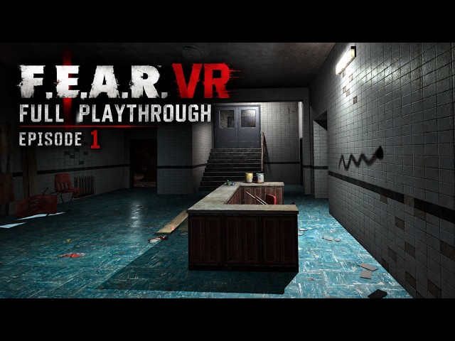 F.E.A.R. VR Mod - Full Playthrough - Episode 1