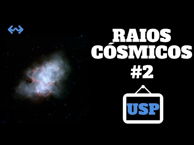 Cosmic Rays (2 of 2) - USP Professor Explains #10
