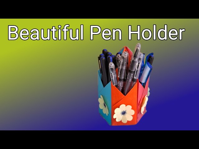 Beautiful Pen Holder! Pen holder craft!Pen pencil stand making!how to make Pen stand step by step