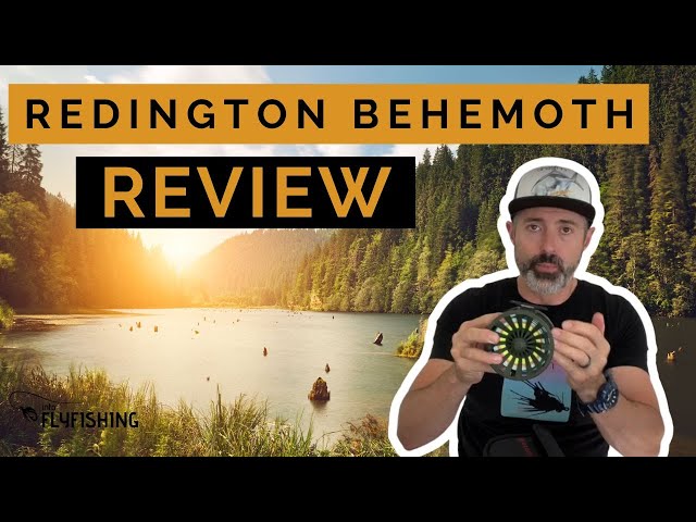 Redington Behemoth Fly Reel Review