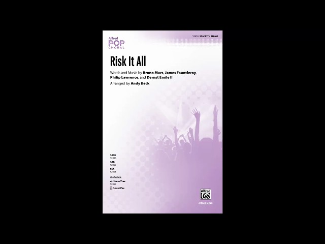 Risk It All (SSA), arr. Andy Beck