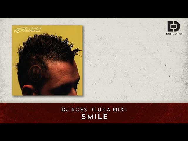 Dj Ross - Smile (Luna Mix) (Cover Art)
