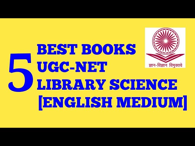 5 BEST UGC-NET LIBRARY SCIENCE BOOKS [ENGLISH MEDIUM]